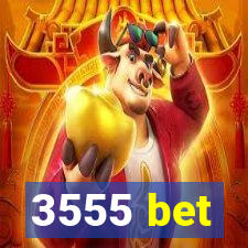 3555 bet